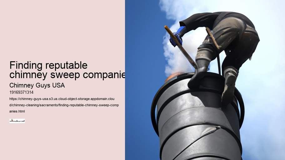 Finding reputable chimney sweep companies